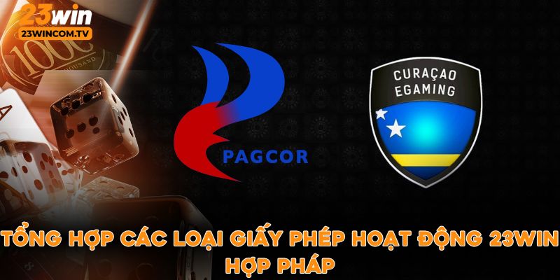 Tổng hợp các loại giấy phép hoạt động 23win hợp pháp