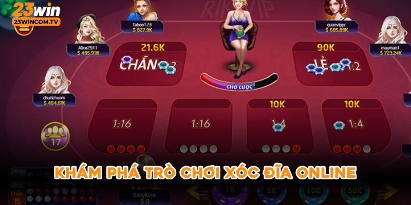 Khám phá trò chơi xóc đĩa online